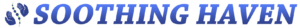 soothing haven